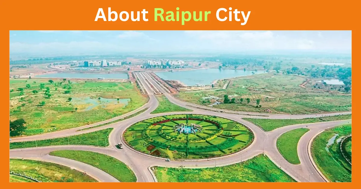 About Raipur City